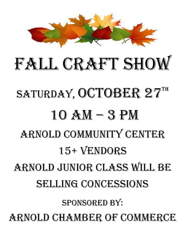 Fall Craft Show October 27 in Arnold